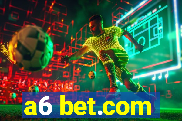 a6 bet.com